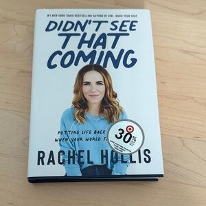 Didn't See That Coming by Rachel Hollis Hardcover